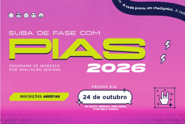 Uniube abre inscrições para PIAS 2026 com provas para o dia 24 de outubro